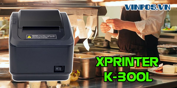 máy in order nhà bếp xprinter k-300l vinpos
